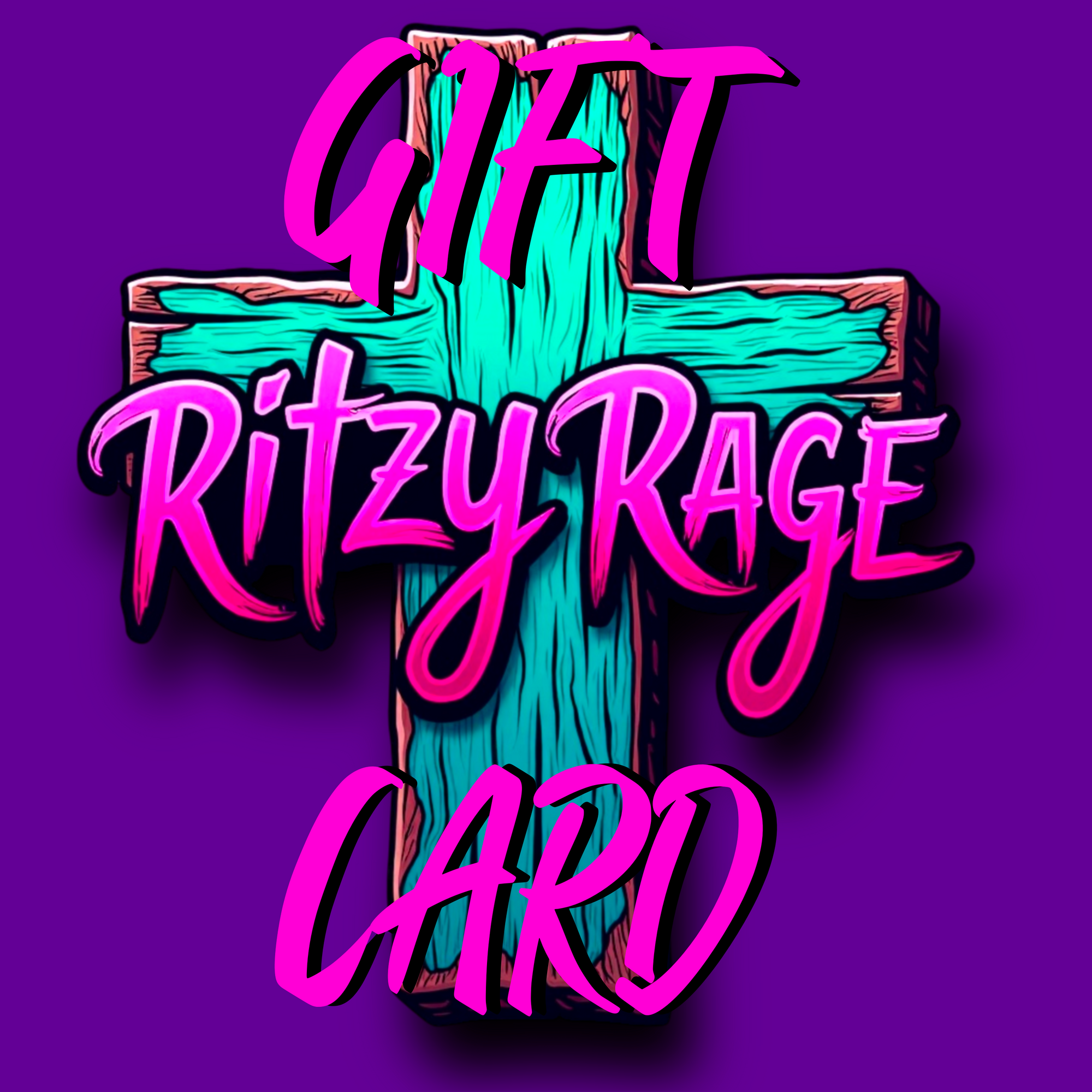 RITZY RAGE GIFT CARD